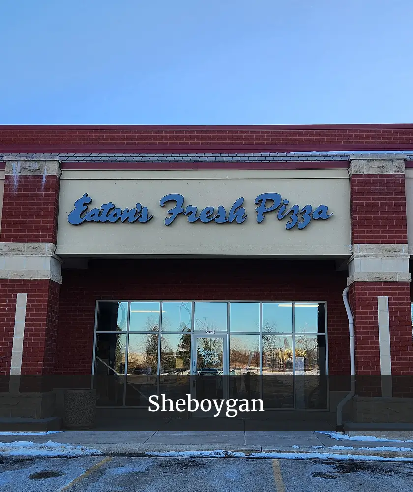 eatons fresh pizza sheboygan location
